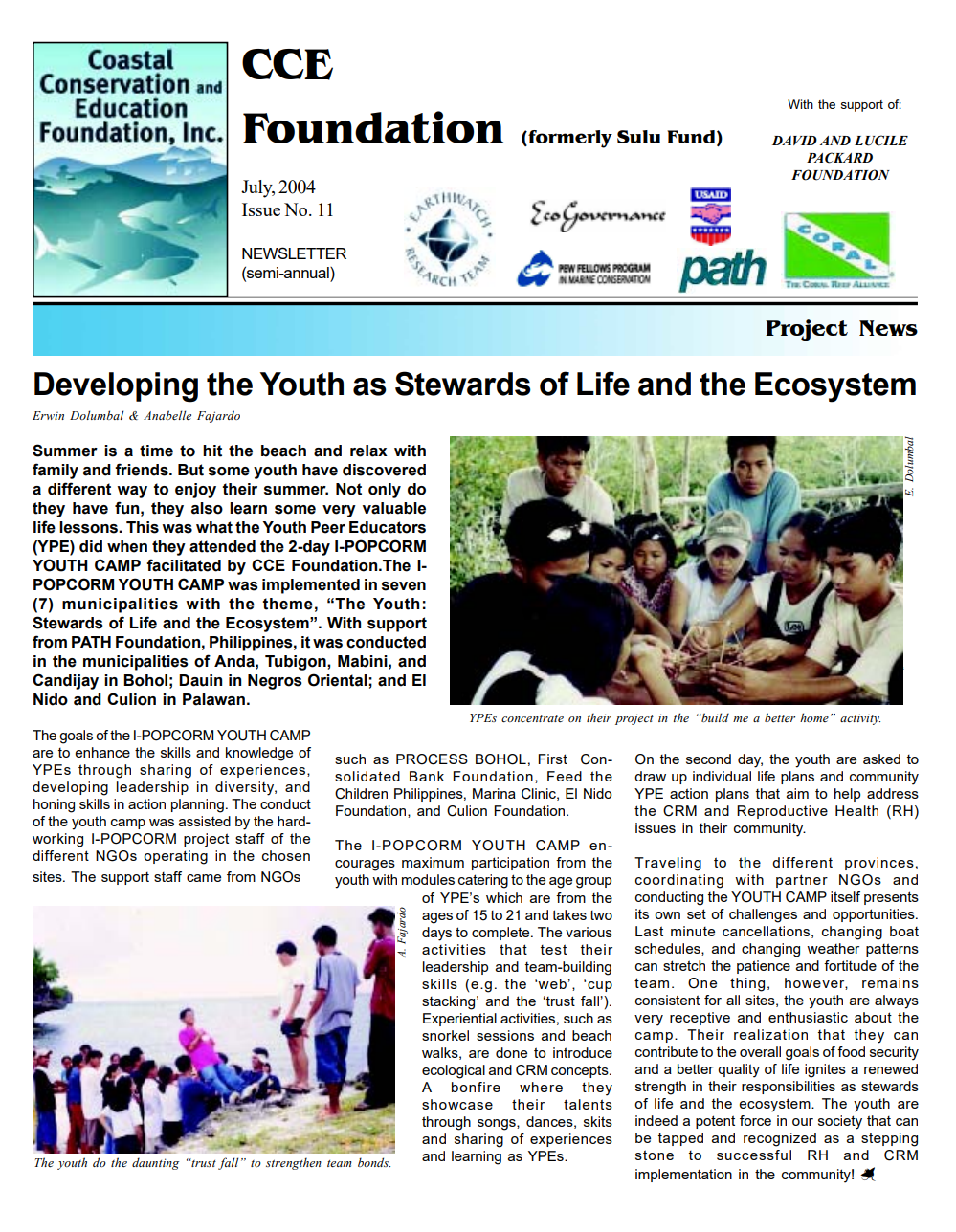 DEVELOPING THE YOUTH AS STEWARDS OF LIFE AND THE ECOSYSTEM