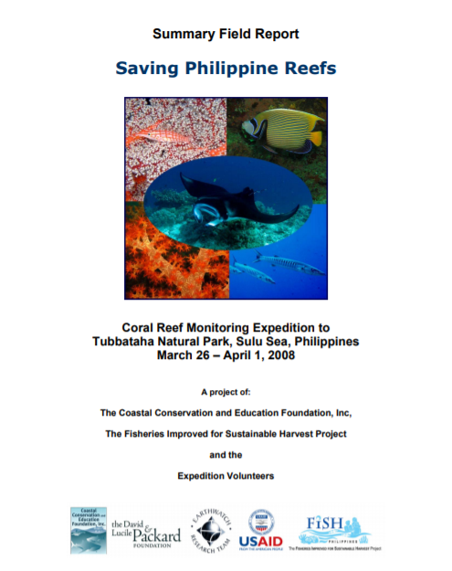 Summary Field Report: Coral Reef Expedition to Tubbataha Reefs Natural Park, Sulu Sea, Philippines, March 26 – April 1, 2008