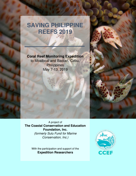 Summary Field Report: Saving Philippine Reefs Coral Reef Monitoring Expedition to Moalboal and Badian, Cebu, Philippines May 7-13, 2019