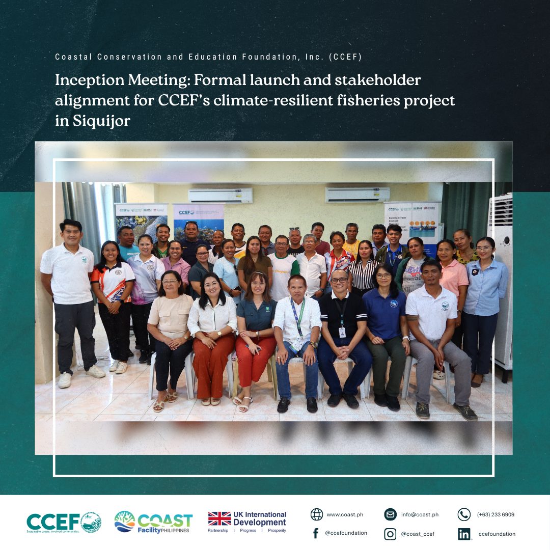 Inception Meeting: Formal launch and stakeholder alignment for CCEF’s climate-resilient fisheries in Siquijor