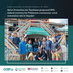 Strict Protection for Tambisan proposed MPA, radical recovery for Poblacion community-coral restoration site in Siquijor