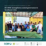 SCCRMC strengthens coastal governance in Southeast Cebu